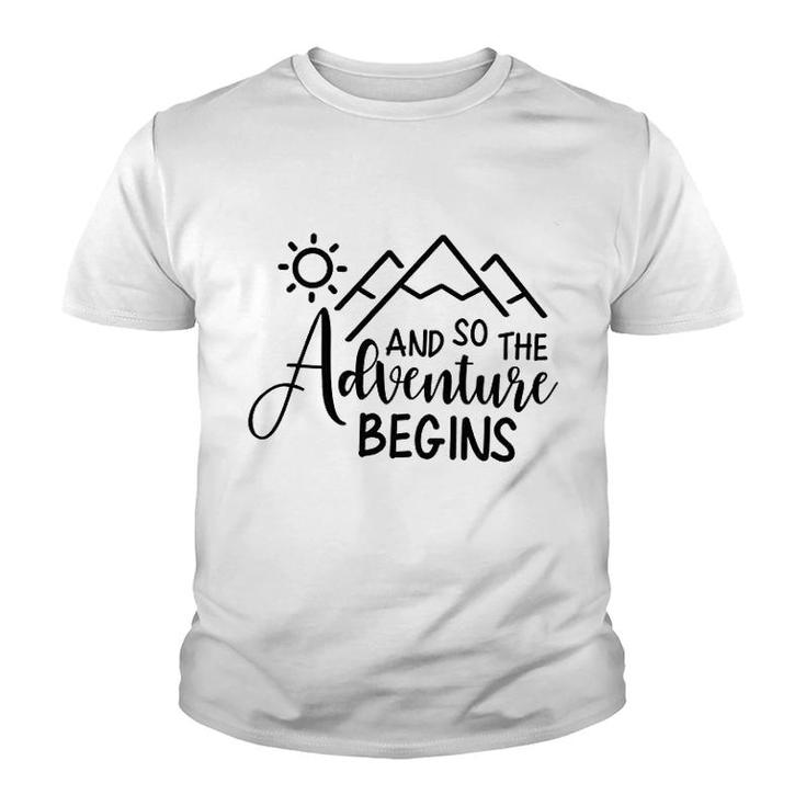 And So The Adventure Begins Youth T-shirt