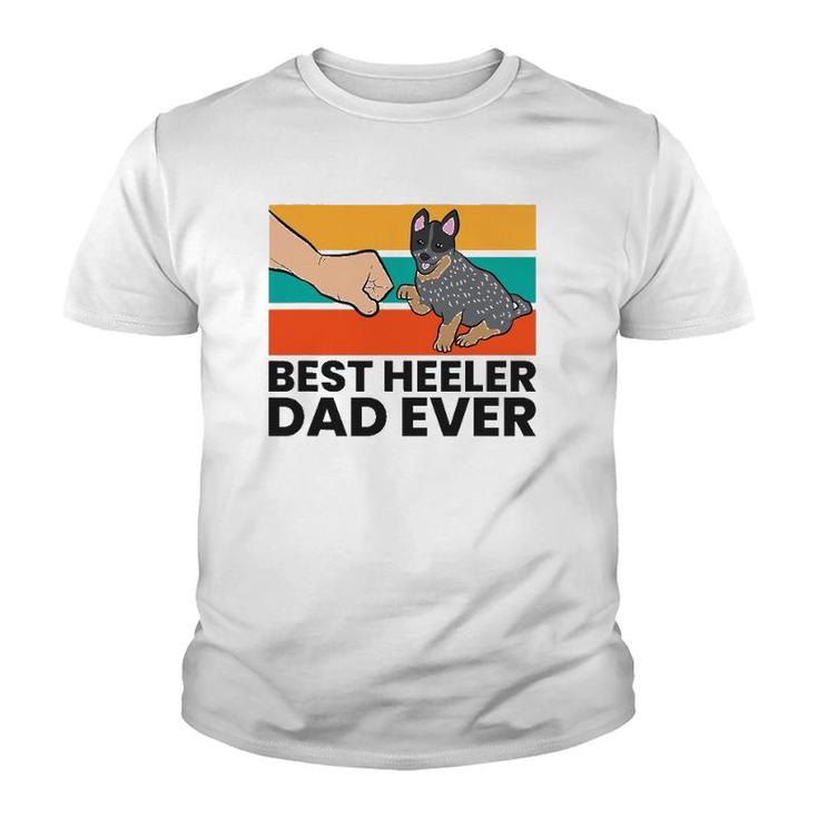 Australian Cattle Dog Best Heeler Dad Ever Blue Heeler Dad Youth T-shirt
