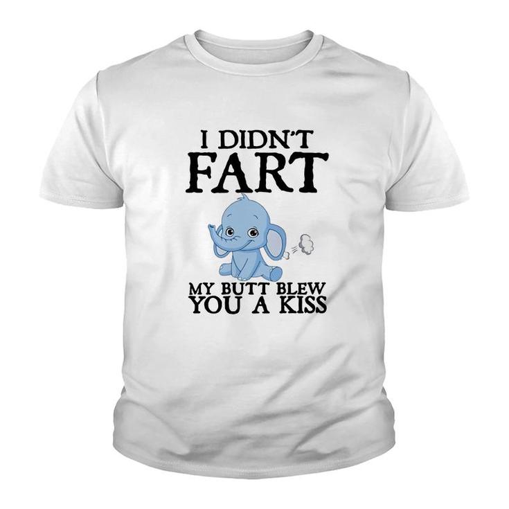 Baby Elephant I Didn’t Fart My Butt Blew You A Kiss Youth T-shirt