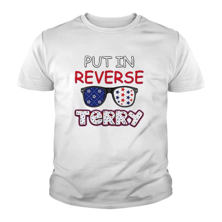 Back Up Terry Put It In Reverse Fourth Of July 4Th Of July Youth T-shirt