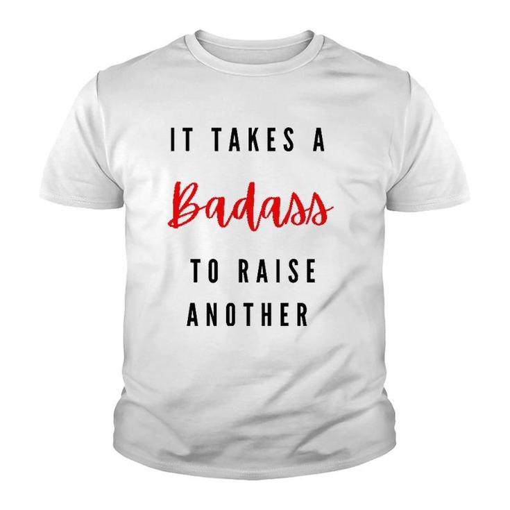 Badass Mom Mama Badass Dad Mother's Day Gift Father's Day Gift Youth T-shirt
