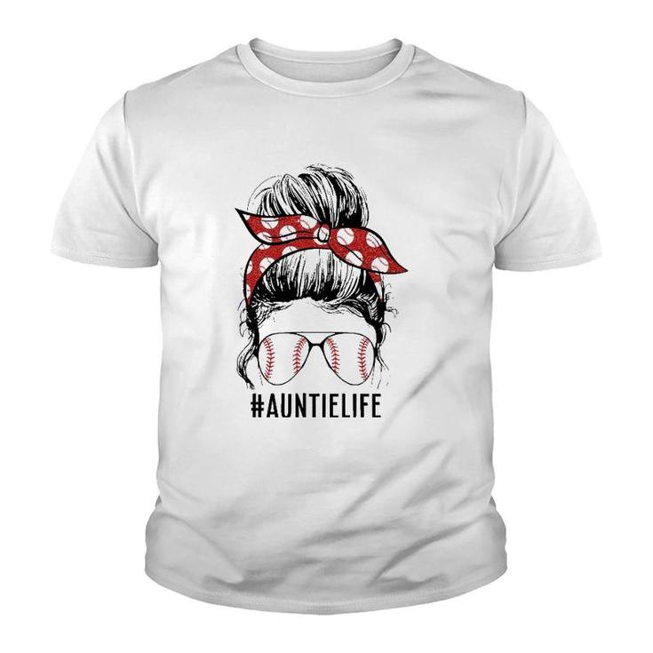 Baseball Auntie Life Messy Bun Funny Auntie Mother's Day Youth T-shirt