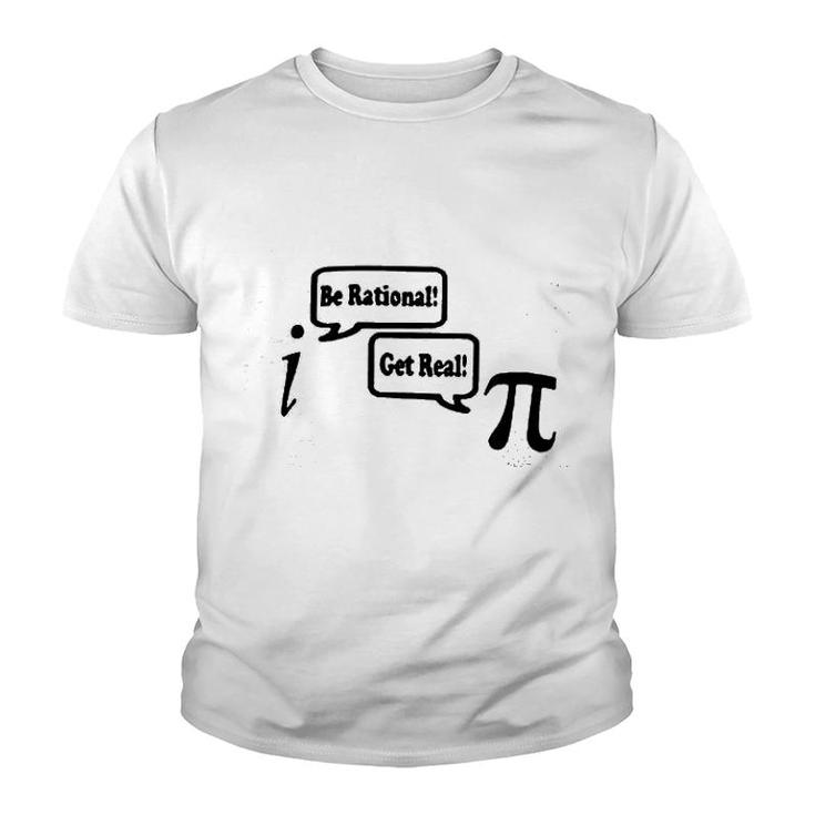 Be Rational Get Real Math Nerd Geek Funny Crewneck Youth T-shirt