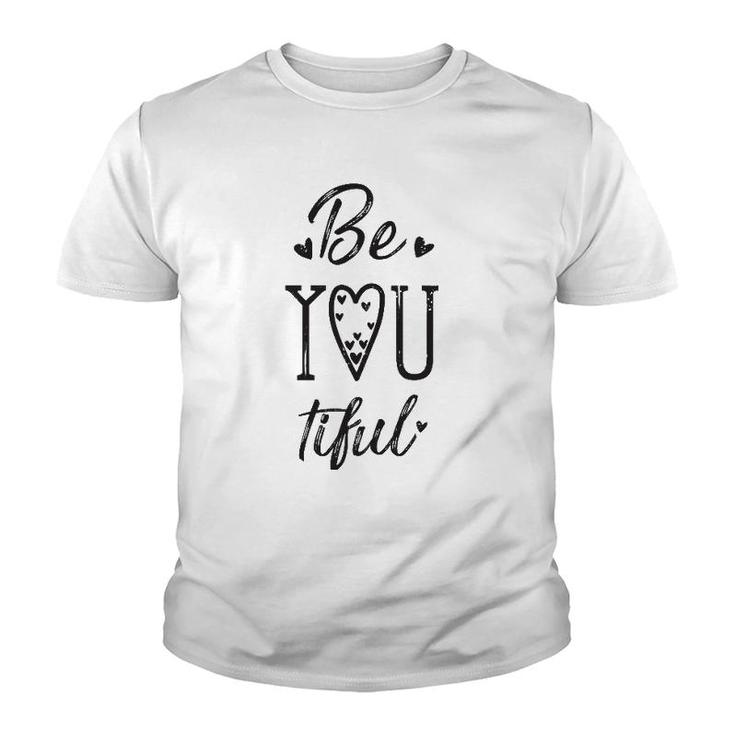 Be You Tiful Hearts Beautiful Tee Youth T-shirt