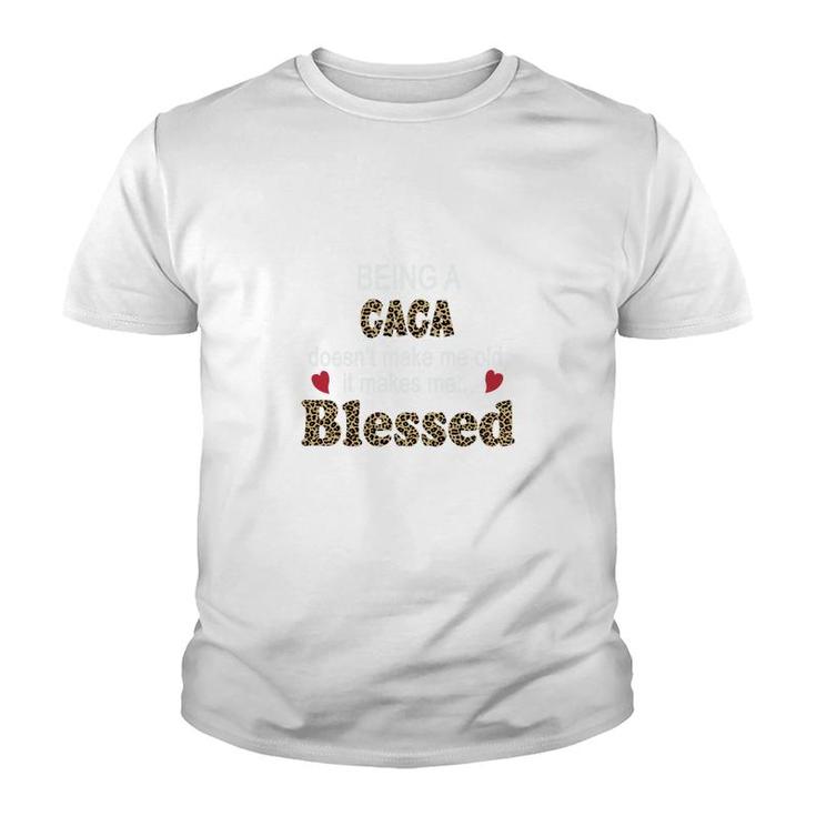 Being A Gaga Does Not Make Me Old It Makes Me Blessed Women Quote Leopard Gift Youth T-shirt