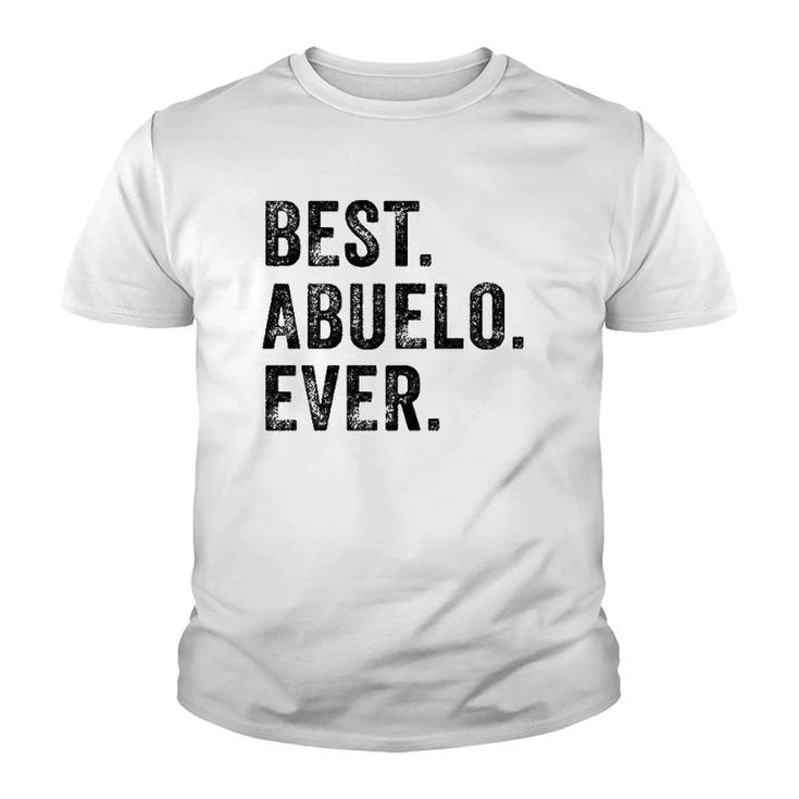 Best Abuelo Ever Funny Grandpa Grandfather Spanish Vintage Youth T-shirt