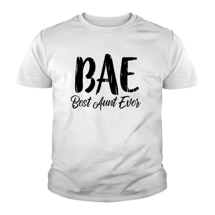 Best Aunt Ever Bae Loving Auntie Aunty Apparel Tee Gift Youth T-shirt