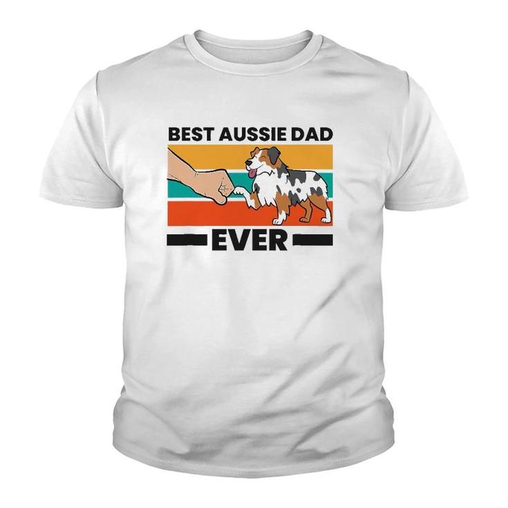 Best Aussie Papa Ever Australian Shepherd Dad Aussie Dad Youth T-shirt