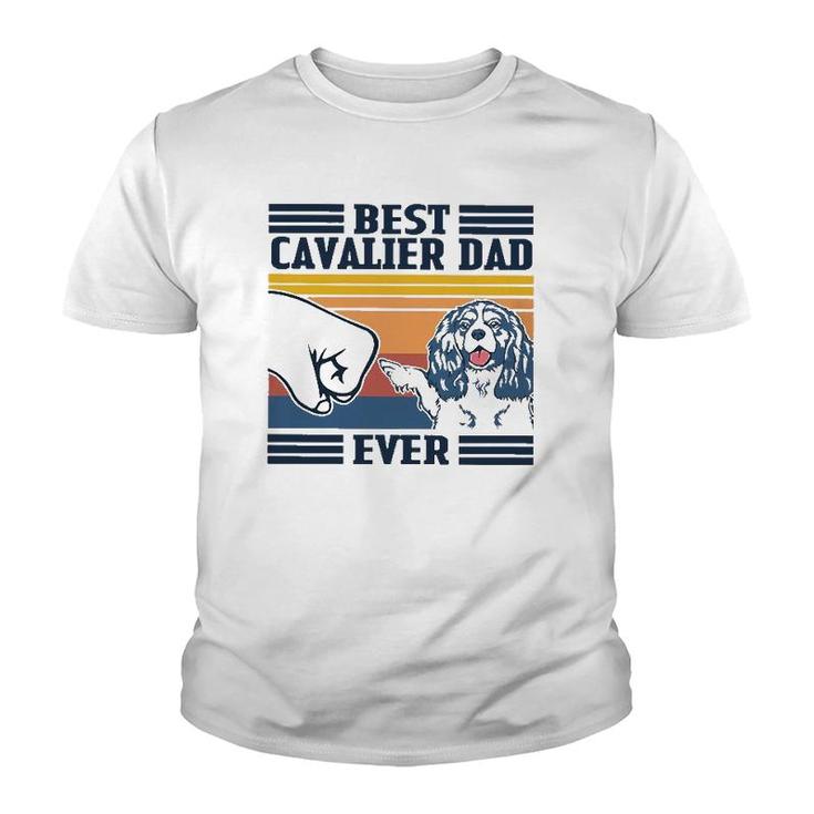 Best Cavalier King Charles Spaniel Dad Ever  Vintage  Youth T-shirt