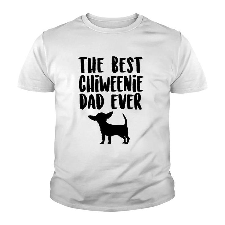 Best Chiweenie Dad Ever Father's Day Chiweenie Dog Youth T-shirt