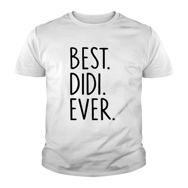 Best Didi Ever Black Text Youth T-shirt