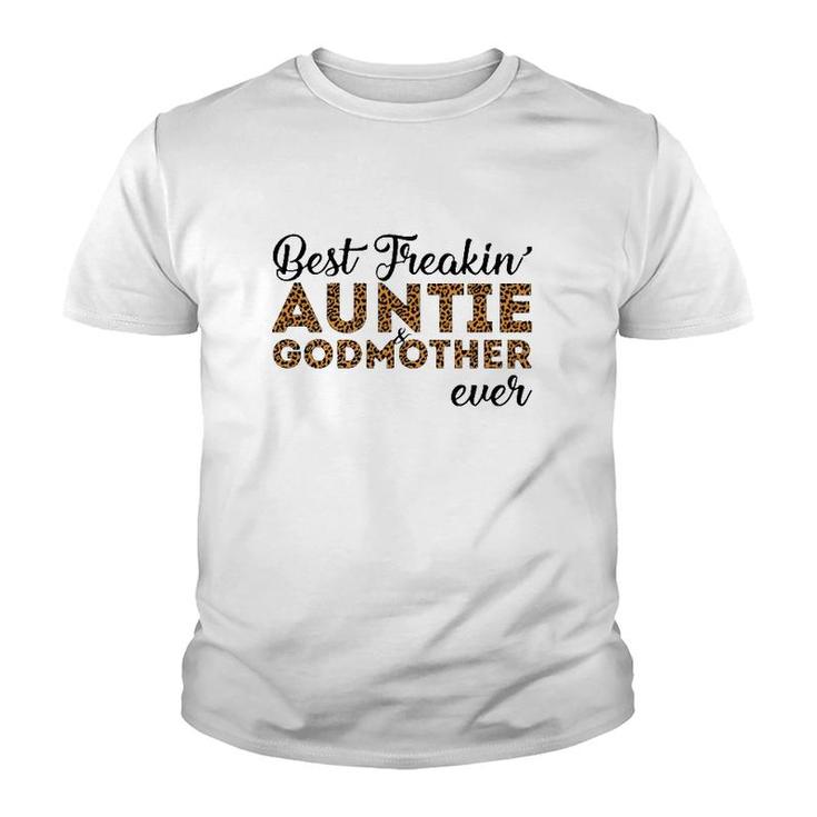 Best Freakin' Auntie & Godmother Ever Leopard Print Youth T-shirt