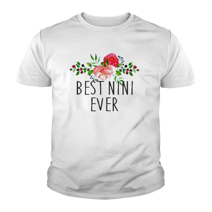 Best Nini Ever Mother's Day Gift Grandma Youth T-shirt