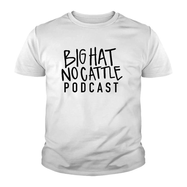 Bhnc Crushed Can Big Hat No Cattle Podcast Youth T-shirt