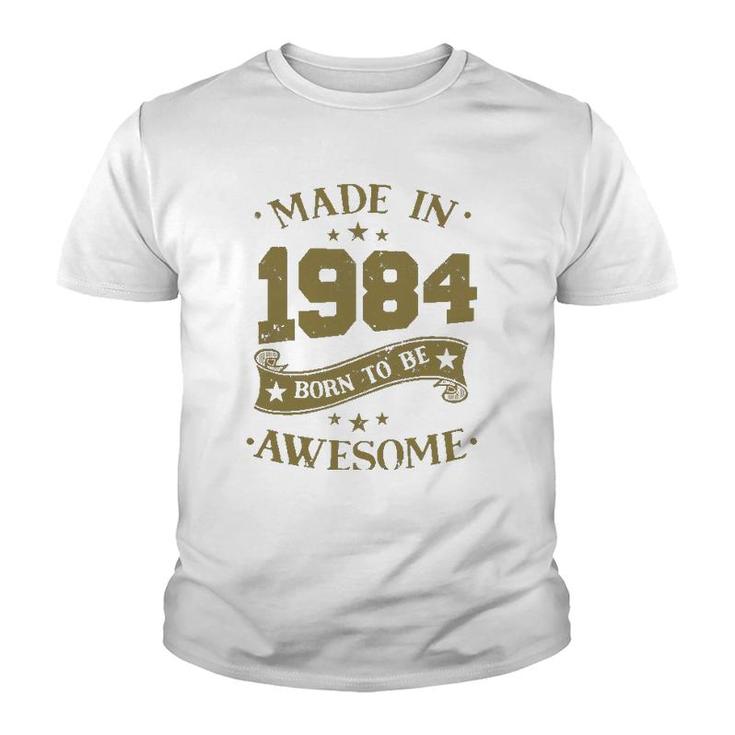 Birthday 365 Made In 1984 Birthday Gift For Men Women Youth T-shirt