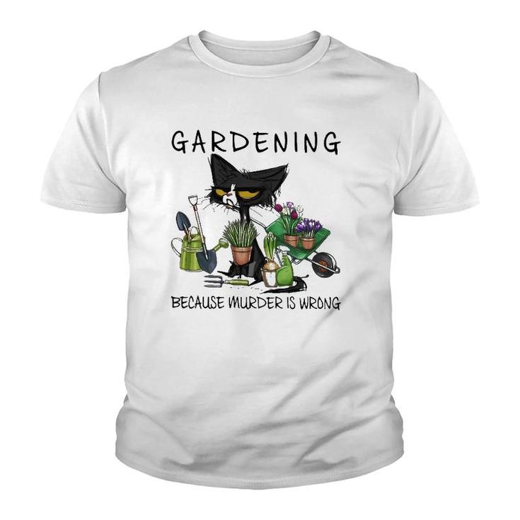 Black Cat Gardening Because Murder Is Wrong Pullover Youth T-shirt