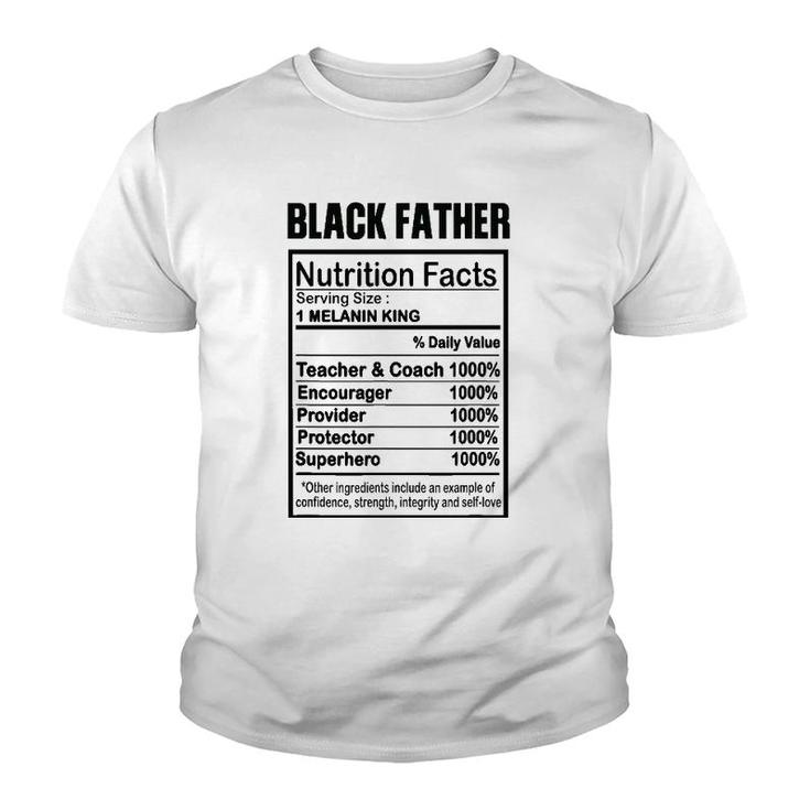 Black Father Nutrition Facts Melanin King Youth T-shirt