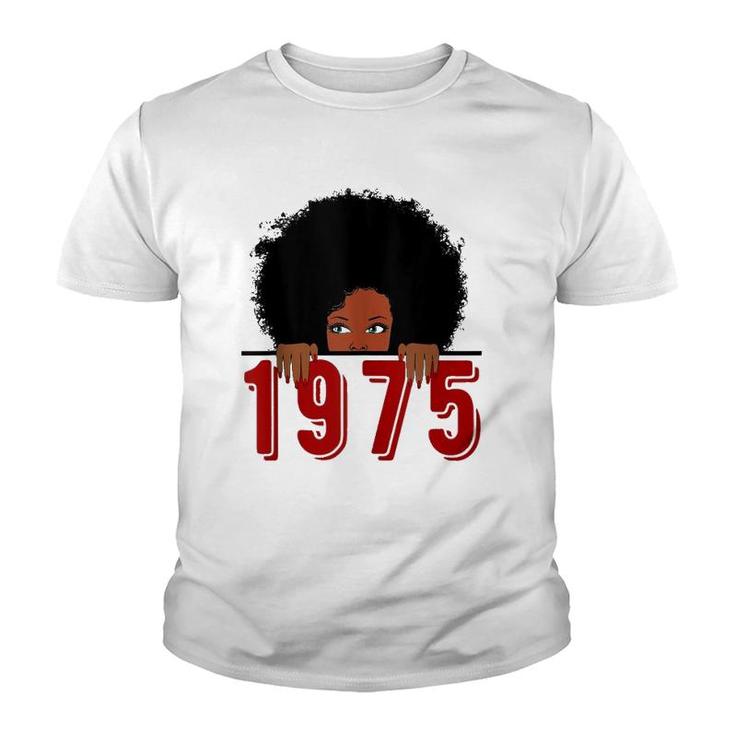 Black Queen Born In 1975 46Th Awesome Birthday Gifts  Youth T-shirt