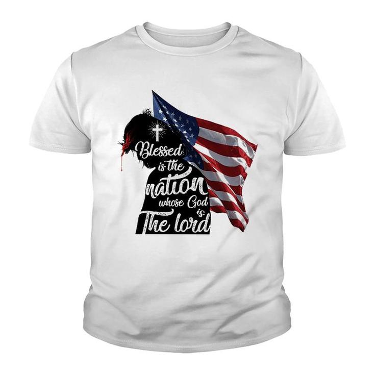 Blessed Is The Nation Whose God Is The Lord Youth T-shirt