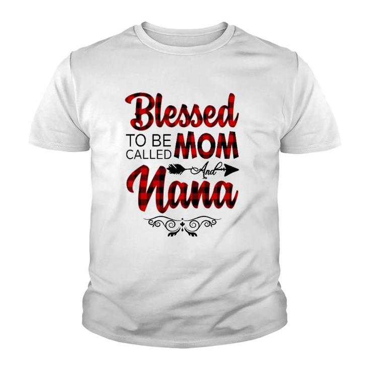 Blessed To Be Called Mom And Nana  Floral Grandma Youth T-shirt