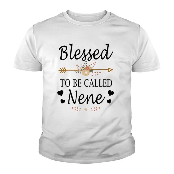 Blessed To Be Called Nene Mother's Day Gifts Youth T-shirt