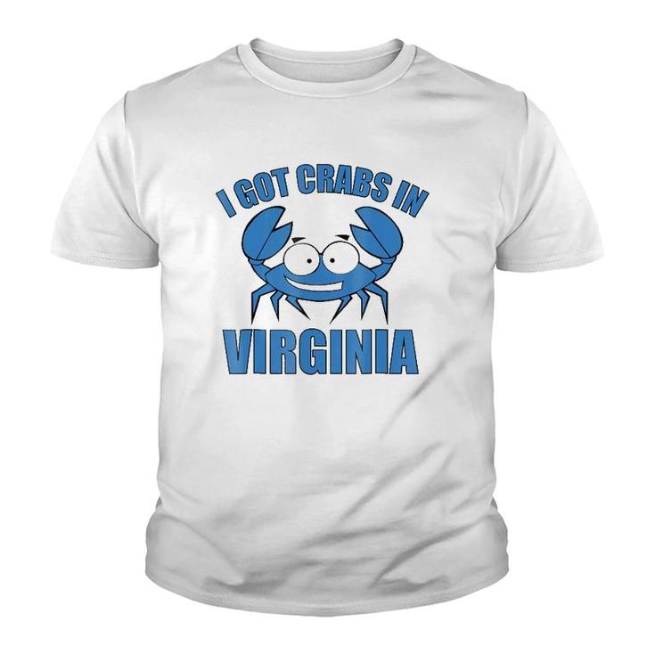 Blue Crab  I Got Crabs In Virginia Youth T-shirt