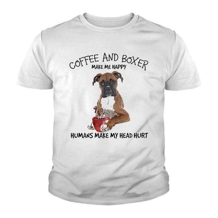 Boxer And Coffee Make Me Happy Youth T-shirt