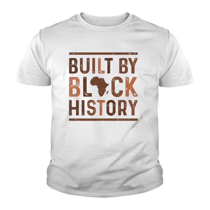 Built By Black History African Pride Month Youth T-shirt