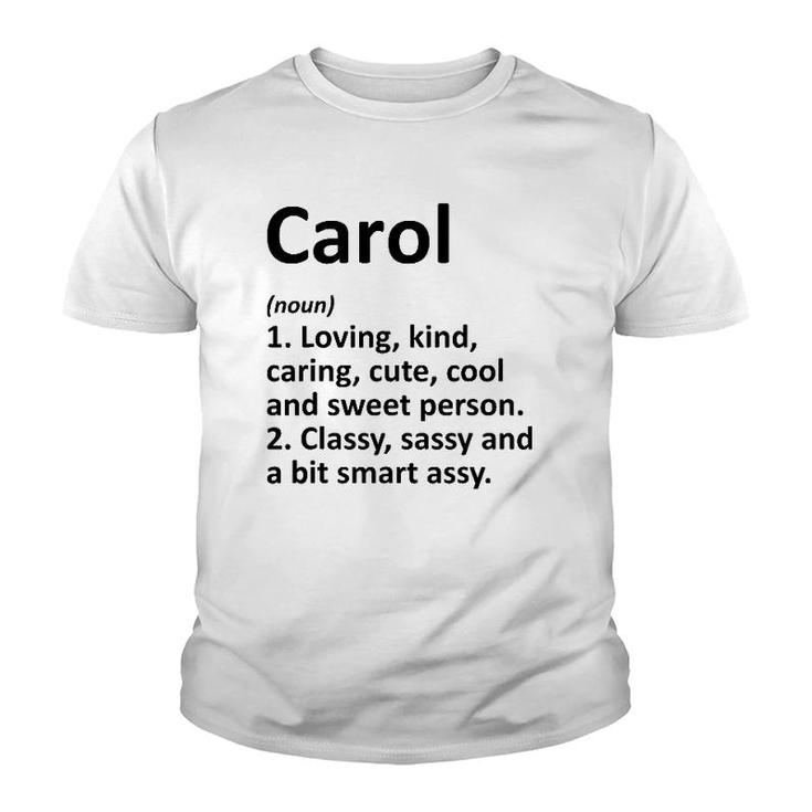 Carol Definition Personalized Name Funny Birthday Gift Idea Youth T-shirt
