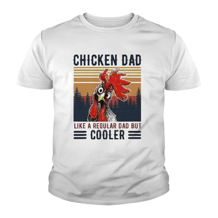 Chicken Dad Like A Regular Dad Farmer Poultry Father's Day Tee Youth T-shirt