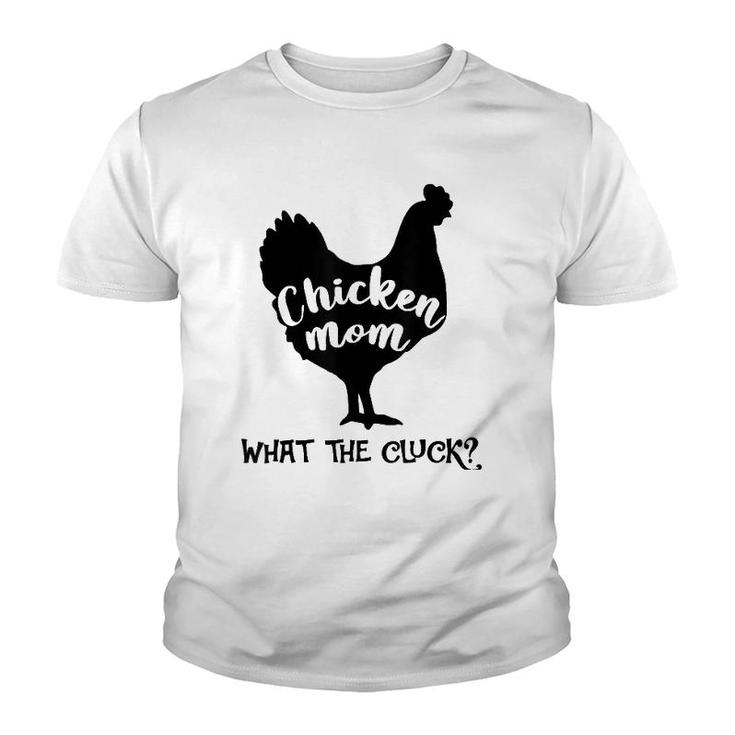 Chicken Mom What The Cluck Southern Western Farm Woman Youth T-shirt