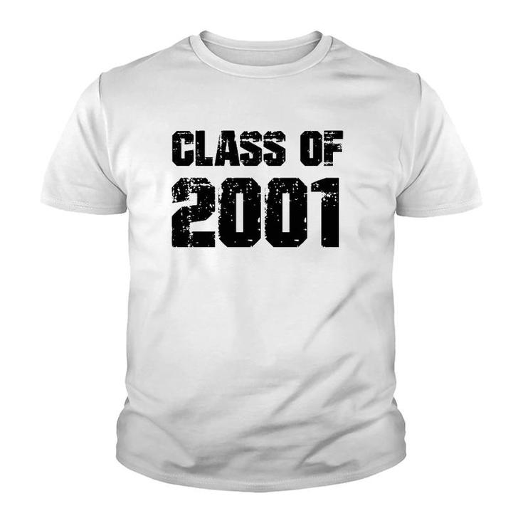 Class Of 2001 High School College Graduation Reunion Gift  Youth T-shirt