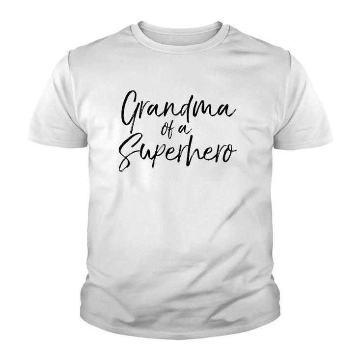 Cute Grandmother Gift For Women Grandma Of A Superhero Youth T-shirt