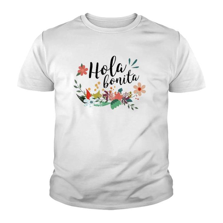 Cute Hola Bonita Spanish Speakers Hello Beautiful Youth T-shirt