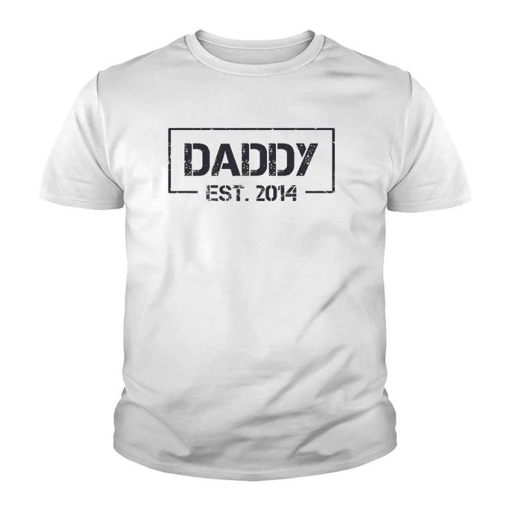 Daddy Est 2014 7Th Year As Dad Father's Day Youth T-shirt