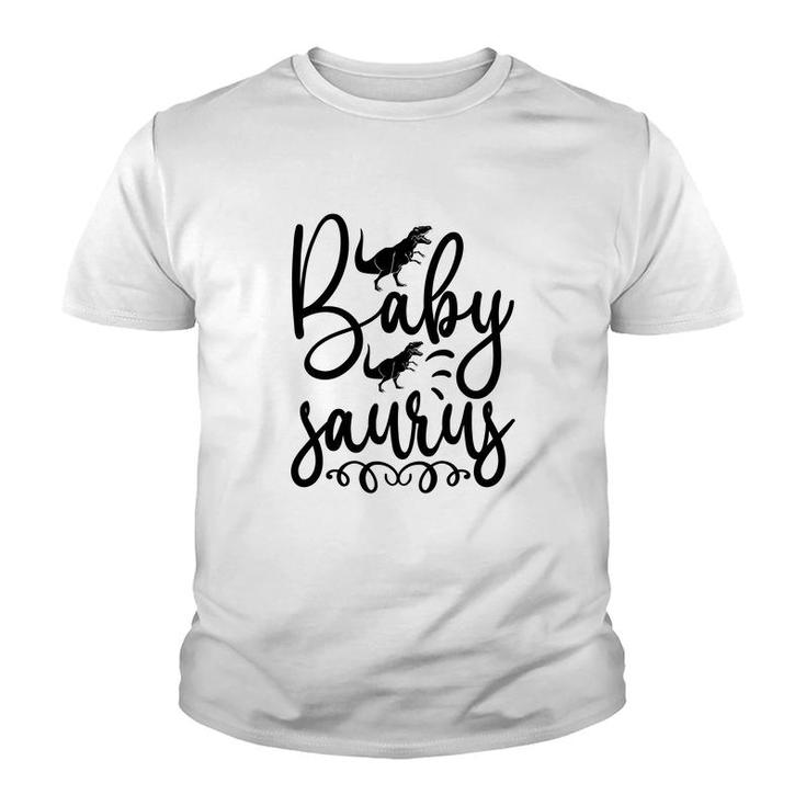 Dinosaur Baby Saurus Gift For Baby Kids Youth T-shirt