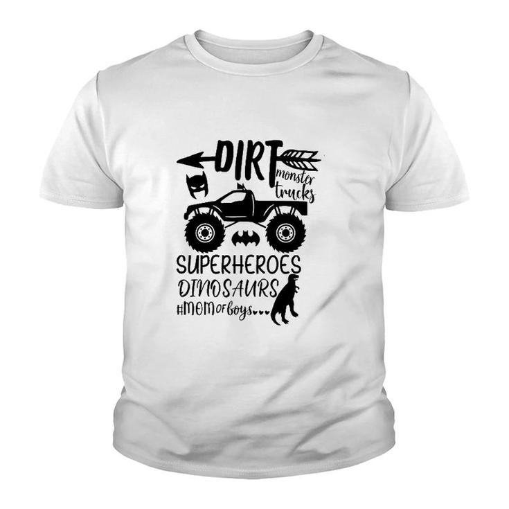 Dirt Monster Trucks Mom Of Boys Momlife Mother's Day Gift Youth T-shirt