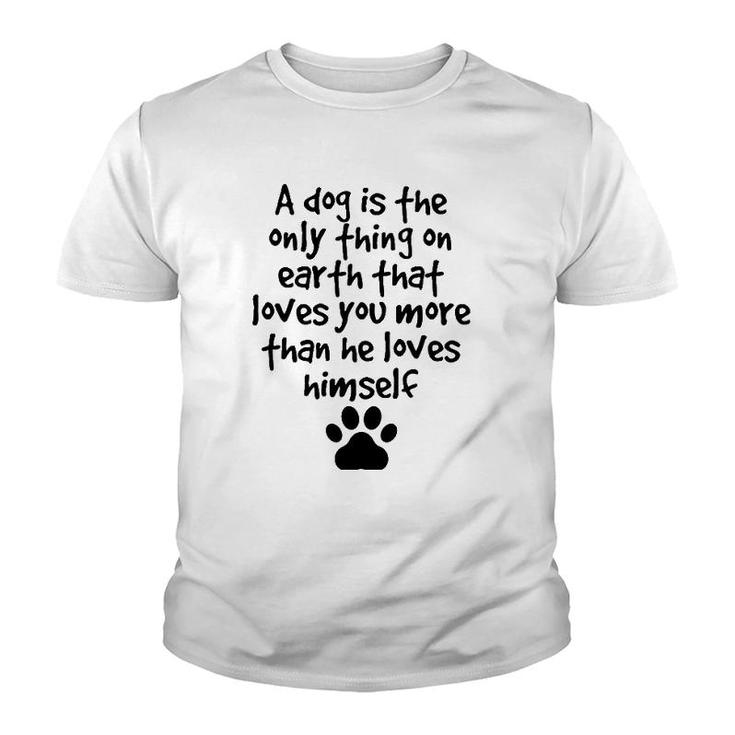 Dog Quotes Dog Paw Best Friend Puppy Love Dog Gift Youth T-shirt