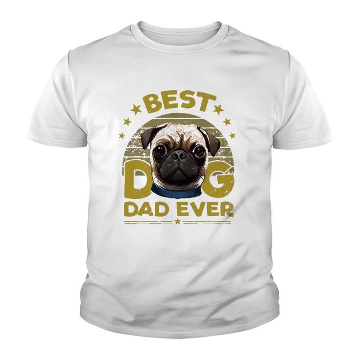 Dogs 365 Best Pug Dog Dad Ever Gift For Men Youth T-shirt