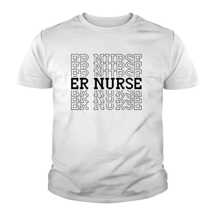 Er Emergency Room Nurse Hospital Healthcare Youth T-shirt