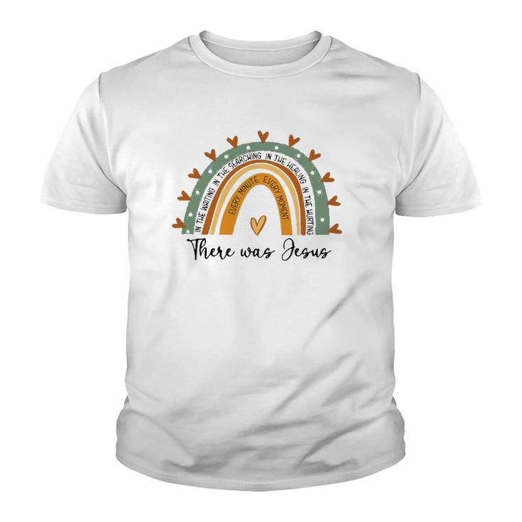 Every Minute Every Moment There Was Jesus Religion Faith Youth T-shirt