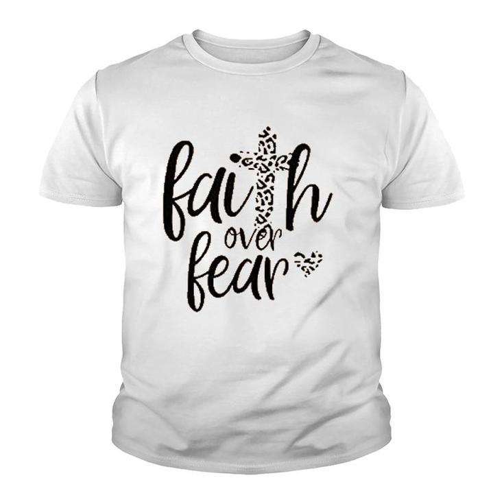 Faith Over Fear Cross Jesus Youth T-shirt