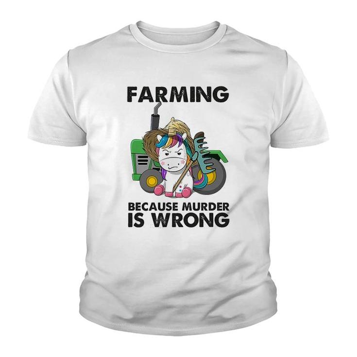 Farming Because Is Wrong Unicorn Youth T-shirt
