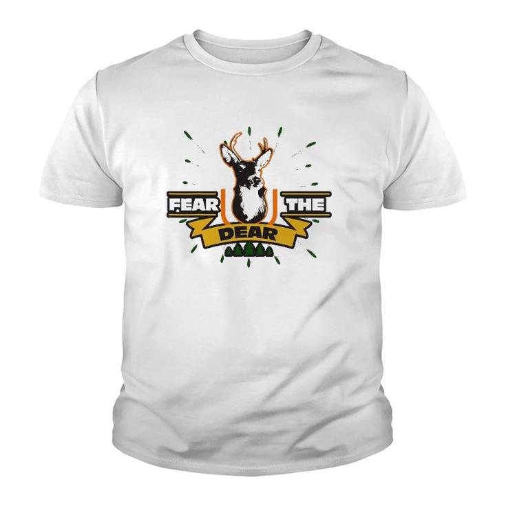 Fear The Dear Deer - Sarcastic Hunting Youth T-shirt