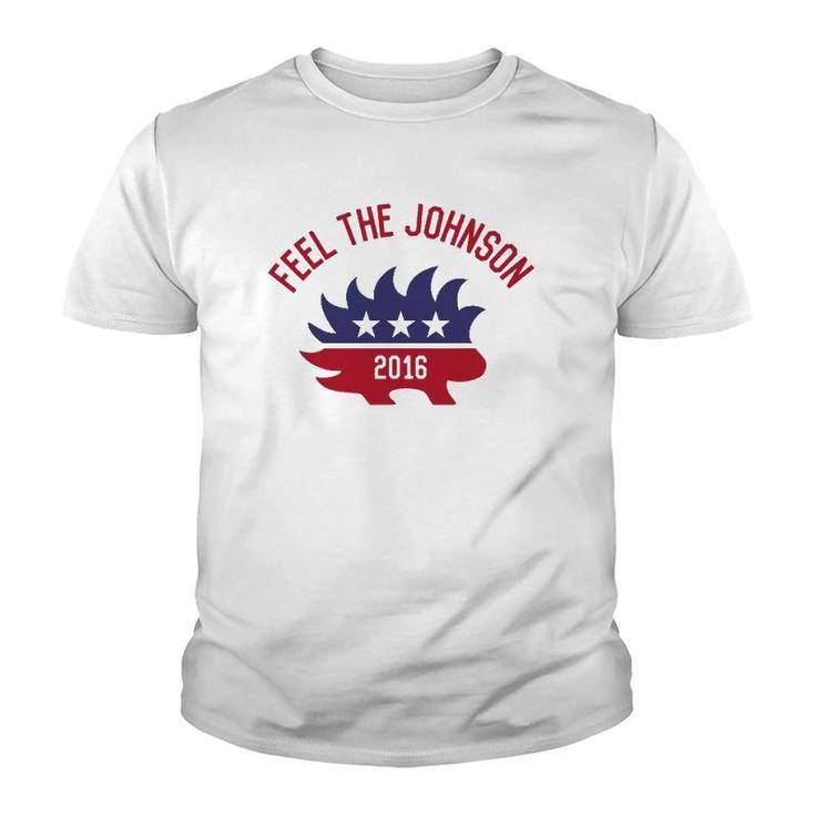 Feel The Johnson 2016 Libertarianism Youth T-shirt