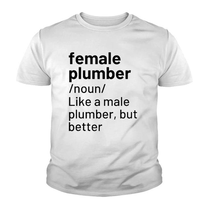 Female Plumber Definition Gift Youth T-shirt