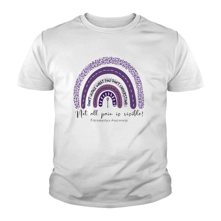 Fibromyalgia Awareness  Not All Pain Is Visible Purple Rainbow Youth T-shirt