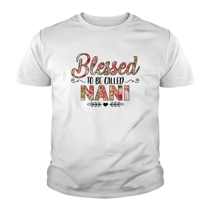Flower Blessed To Be Called Nani Youth T-shirt