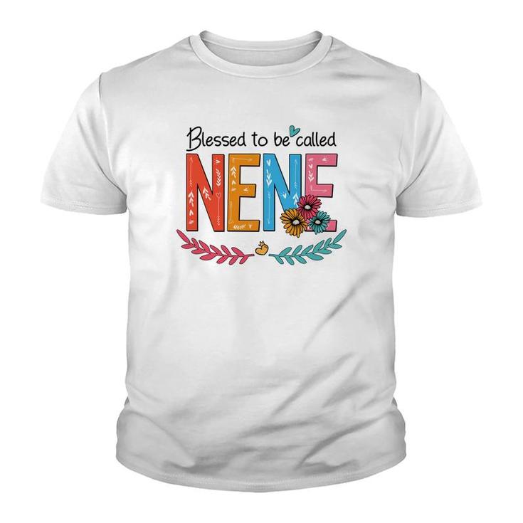 Flower Blessed To Be Called Nene Funny Youth T-shirt