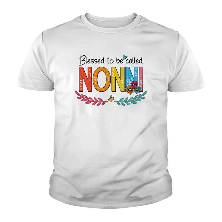Flower Blessed To Be Called Nonni Funny Youth T-shirt